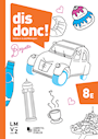dis donc! 8 Arbeitsbücher 1 und 2 mit Lösungen - E