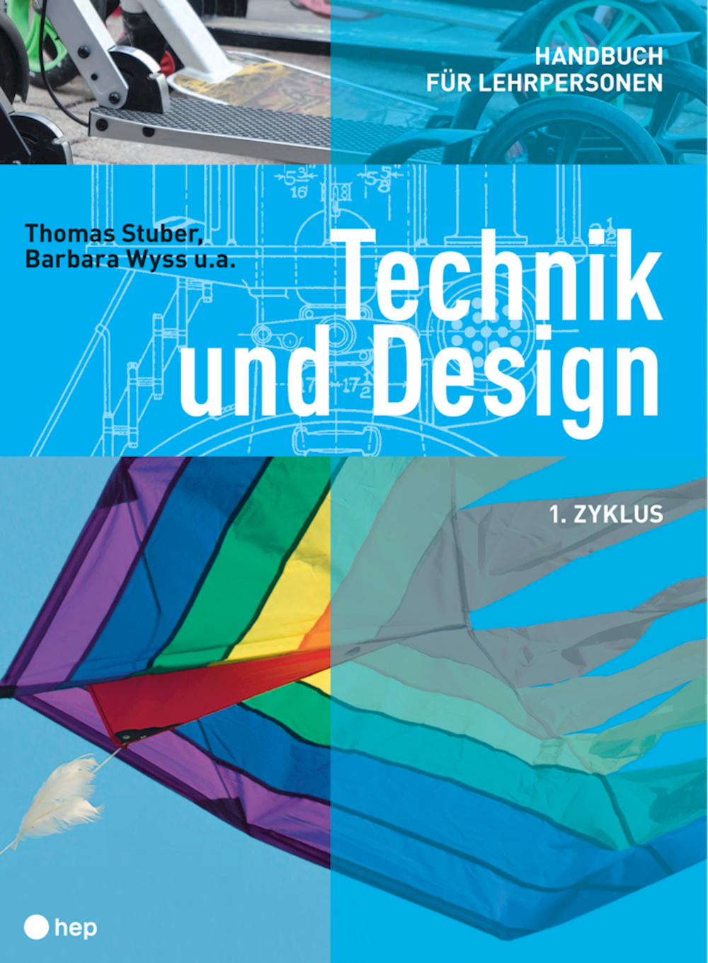 Technik und Design Handbuch für Lehrpersonen 1. Zy
