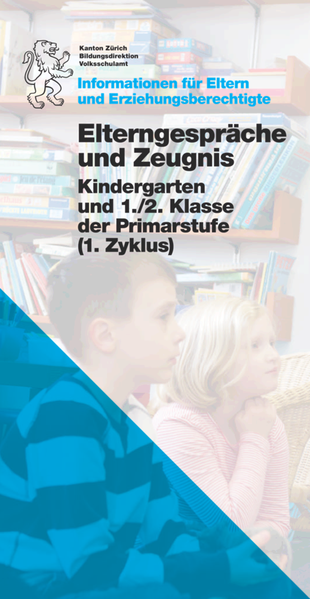 Elterngespräche und Zeugnis  Kindergarten und 1./2
