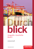 Durchblick Geografie Geschichte Arbeitsheft 2
