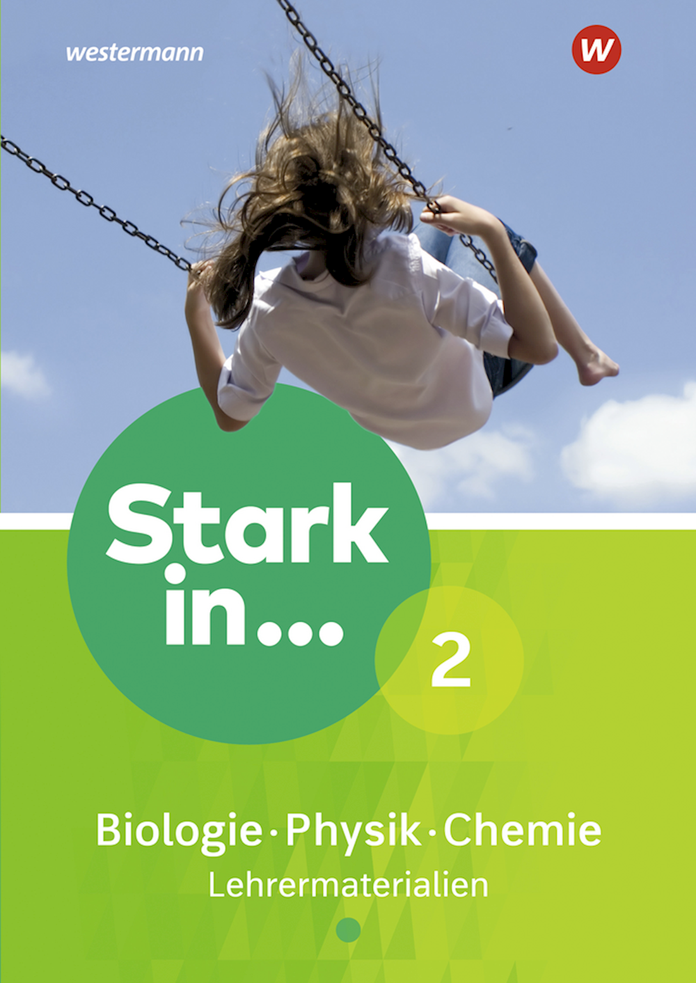 Stark in Biologie/Physik/Chemie 2 Lehrermaterialie