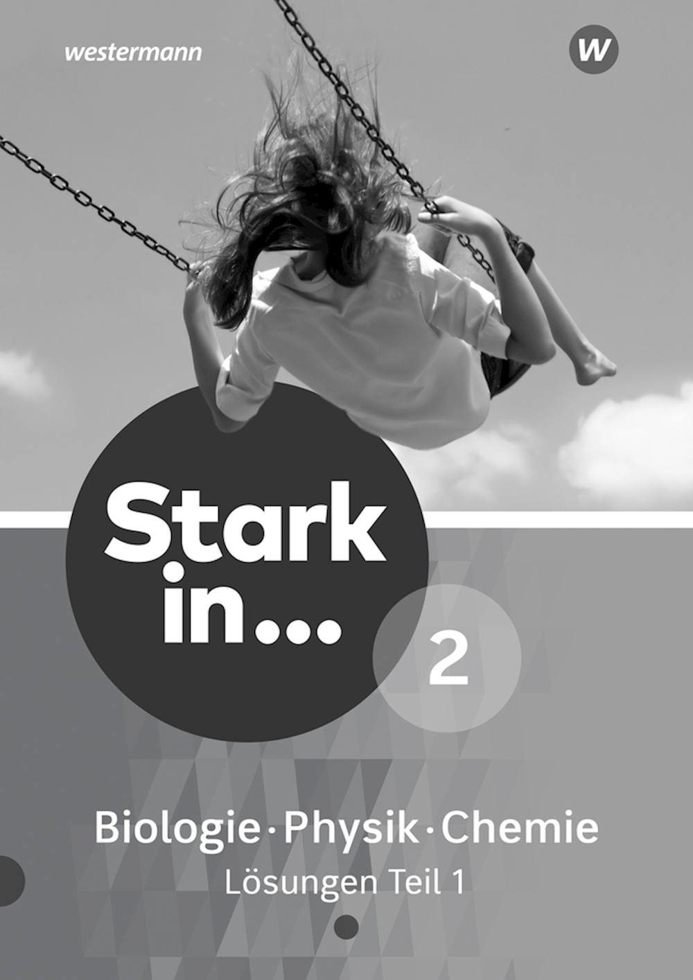 Stark in Biologie/Physik/Chemie 2 Lösungen 2 - Tei
