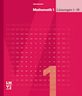 Mathematik 1 Sekundarstufe I Lösungen I-III