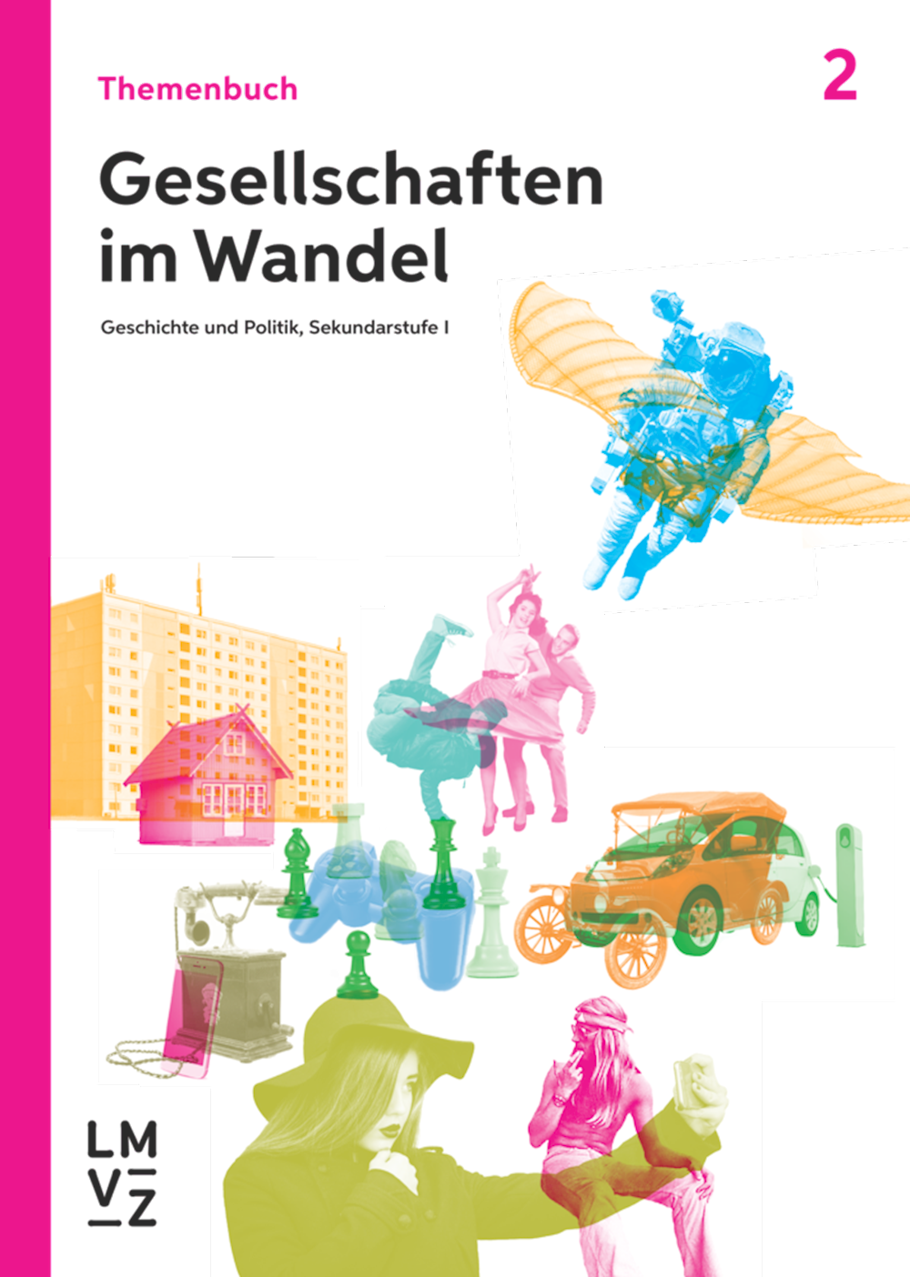 Gesellschaften im Wandel Themenbuch 2