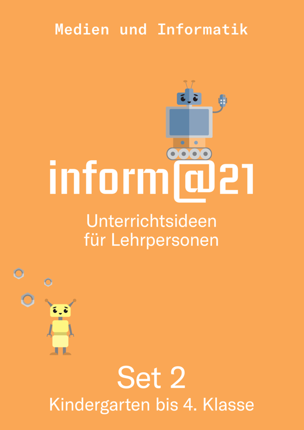 inform@21 Set 2 - Kindergarten bis 4. Klasse Unter