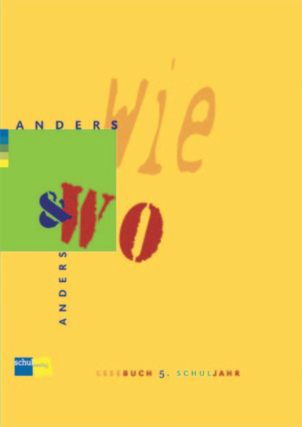 ANDERSwie & ANDERSwo Lesebuch mit CD-ROM