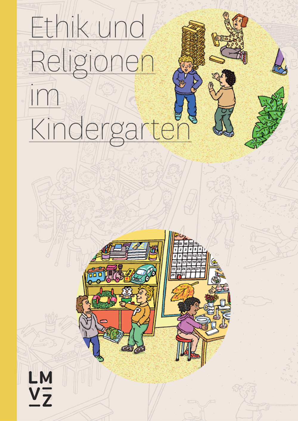 Ethik und Religionen im Kindergarten Handbuch