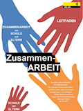 Zusammenarbeit  Zusammenarbeit von Schulen und Elt