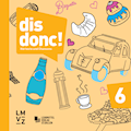 dis donc! 6 Hörtexte und Chansons