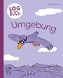 Logbuch 1 3 Themenhefte im Set Unterwegs in Räumen