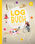 Logbuch 4 Themenheft Unterwegs in Räumen, Zeiten,