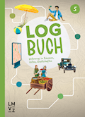 Logbuch 5 Themenheft Unterwegs in Räumen, Zeiten,