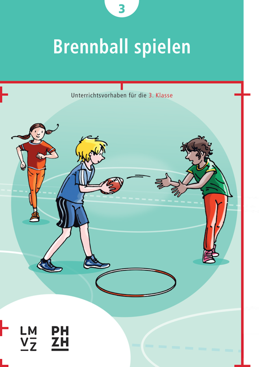 Sportbroschüren Brennball spielen Unterrichtsvorha