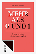 Mehr als 0 und 1  Schule in einer digitalisierten