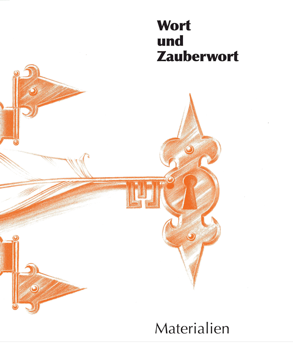 Wort und Zauberwort Materialien