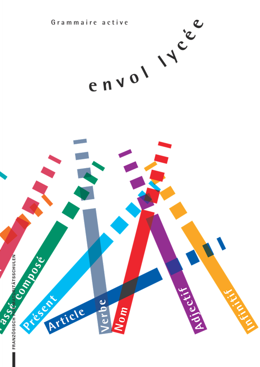 envol lycée Grammaire active, Übungsbuch zu Gramma
