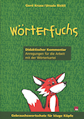 Wörterfuchs Didaktischer Kommentar Anregungen für