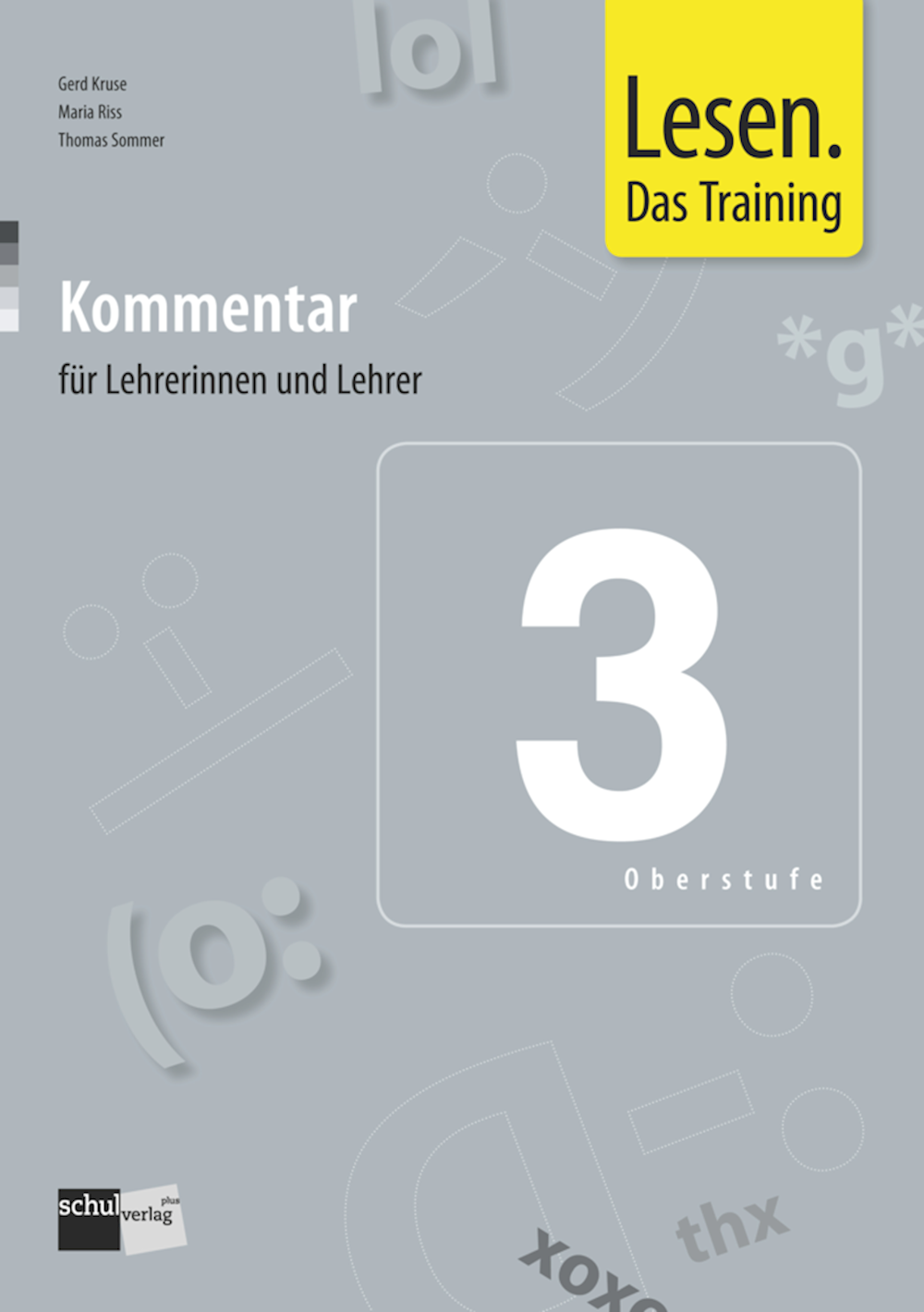 Lesen. Das Training 3 Kommentar für Lehrpersonen