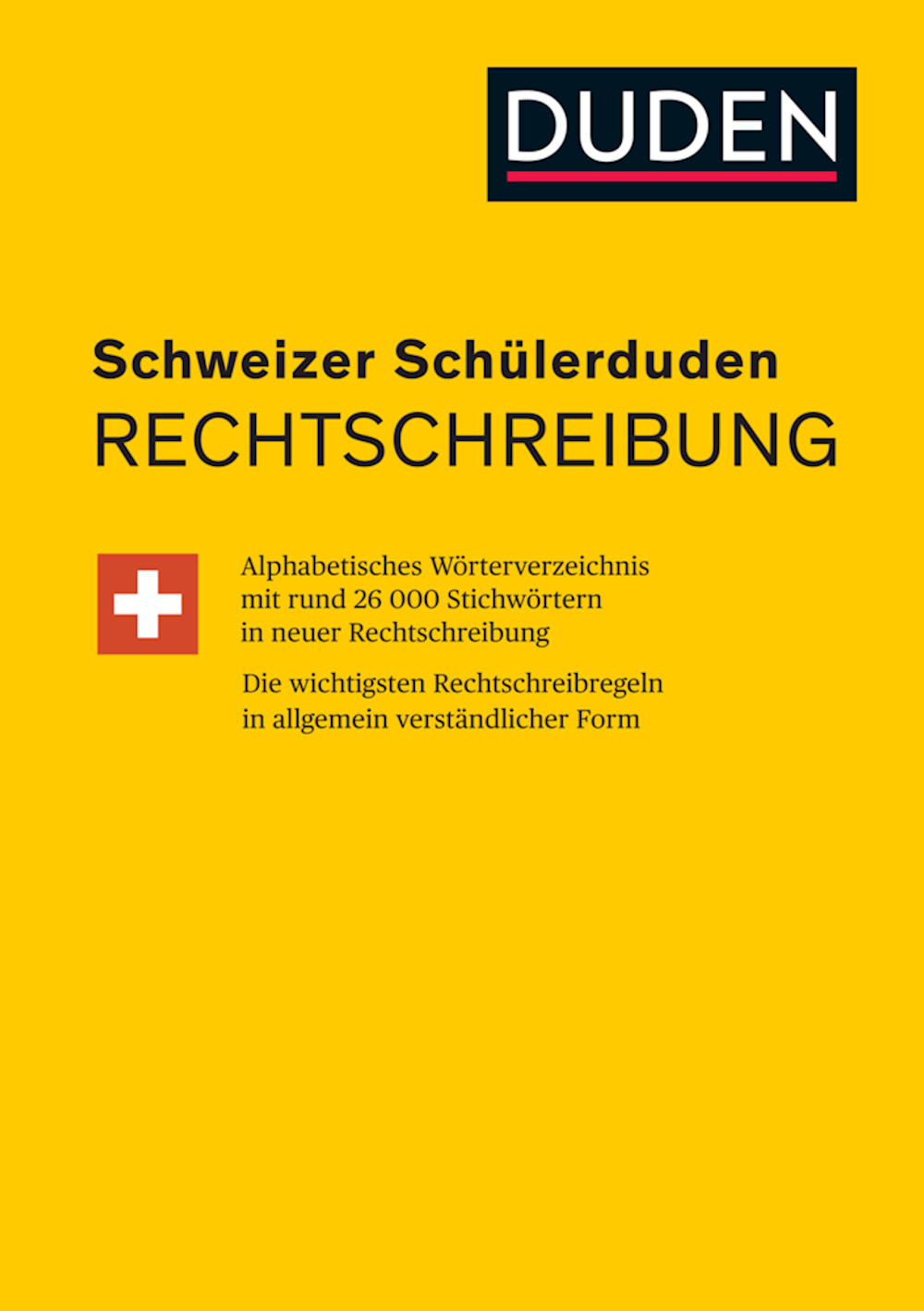 Schweizer Schülerduden Rechtschreibung