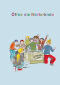 Öffne die Wörterkiste