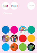 First Choice Colours Activity Book