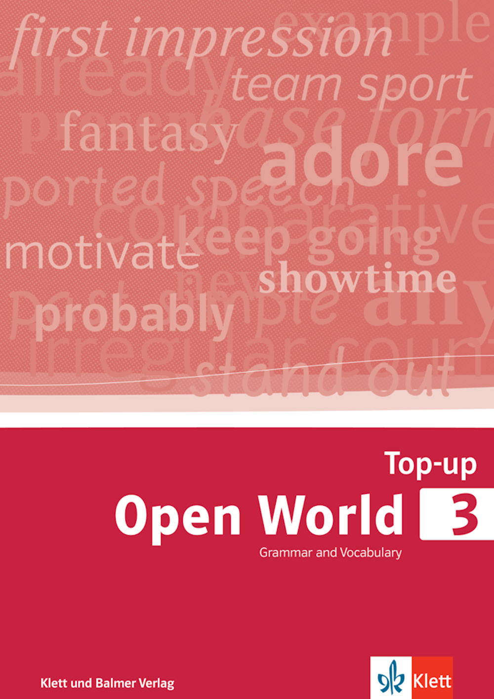 Open World 3 Neue Ausgabe Grammar and Vocabulary T