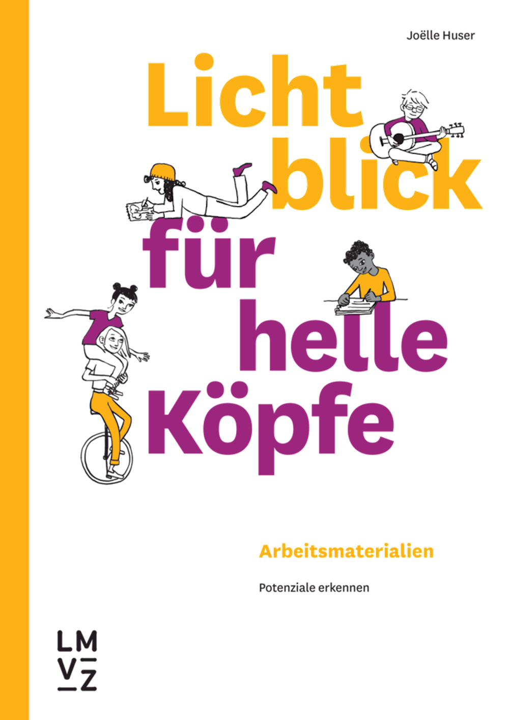 Lichtblick für helle Köpfe Arbeitsmaterialien Pote