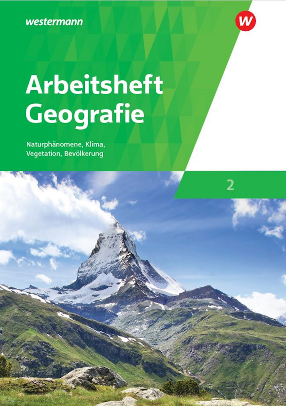 Arbeitshefte Geografie Arbeitsheft Geografie 2, Au