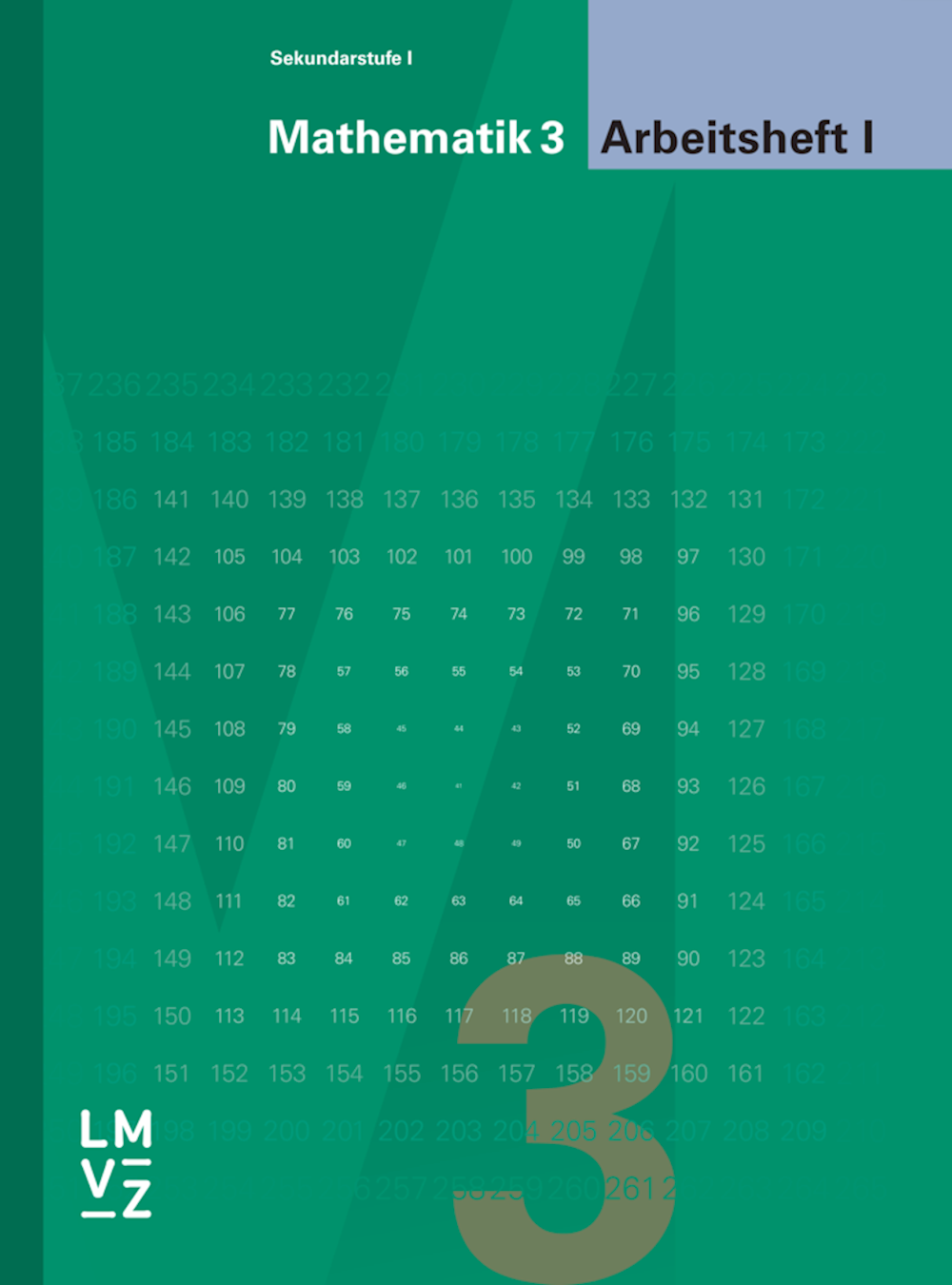 Mathematik 3 Sekundarstufe I Arbeitsheft I