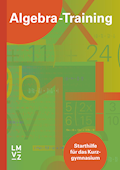 Algebra-Training  Starthilfe für das Kurzgymnasium