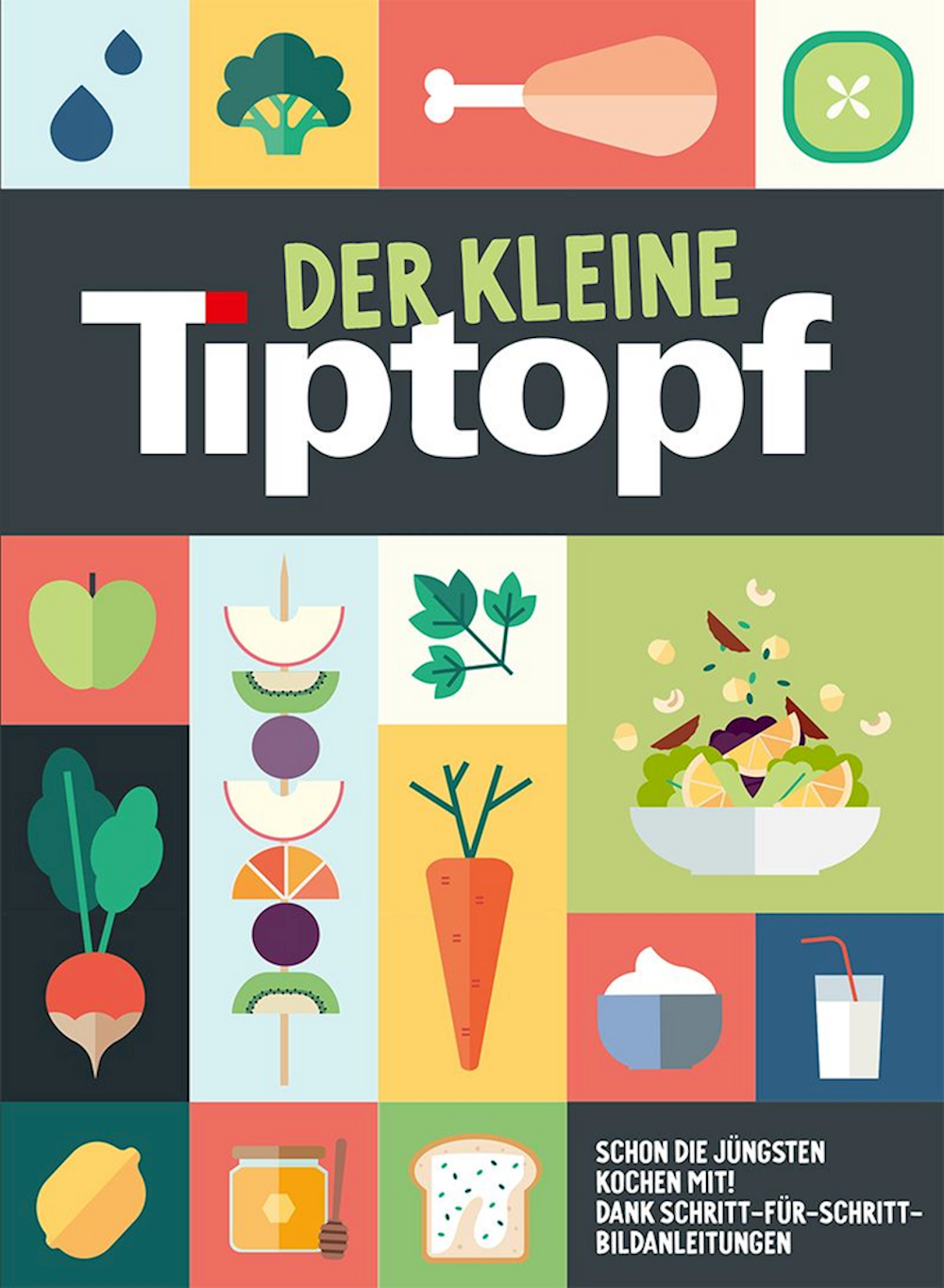 Der kleine Tiptopf Kochbuch Küchenabenteuer für Kl