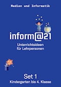 inform@21 Set 1 - Kindergarten bis 4. Klasse Unter