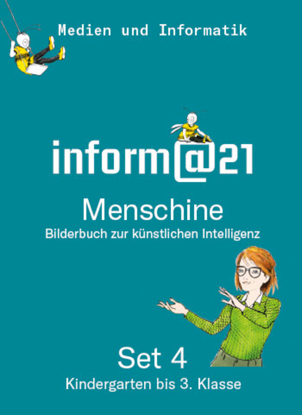 inform@21 Set 4 - Kindergarten bis 3. Klasse Mensc