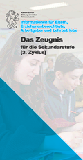 Das Zeugnis für die Sekundarstufe 3. Zyklus