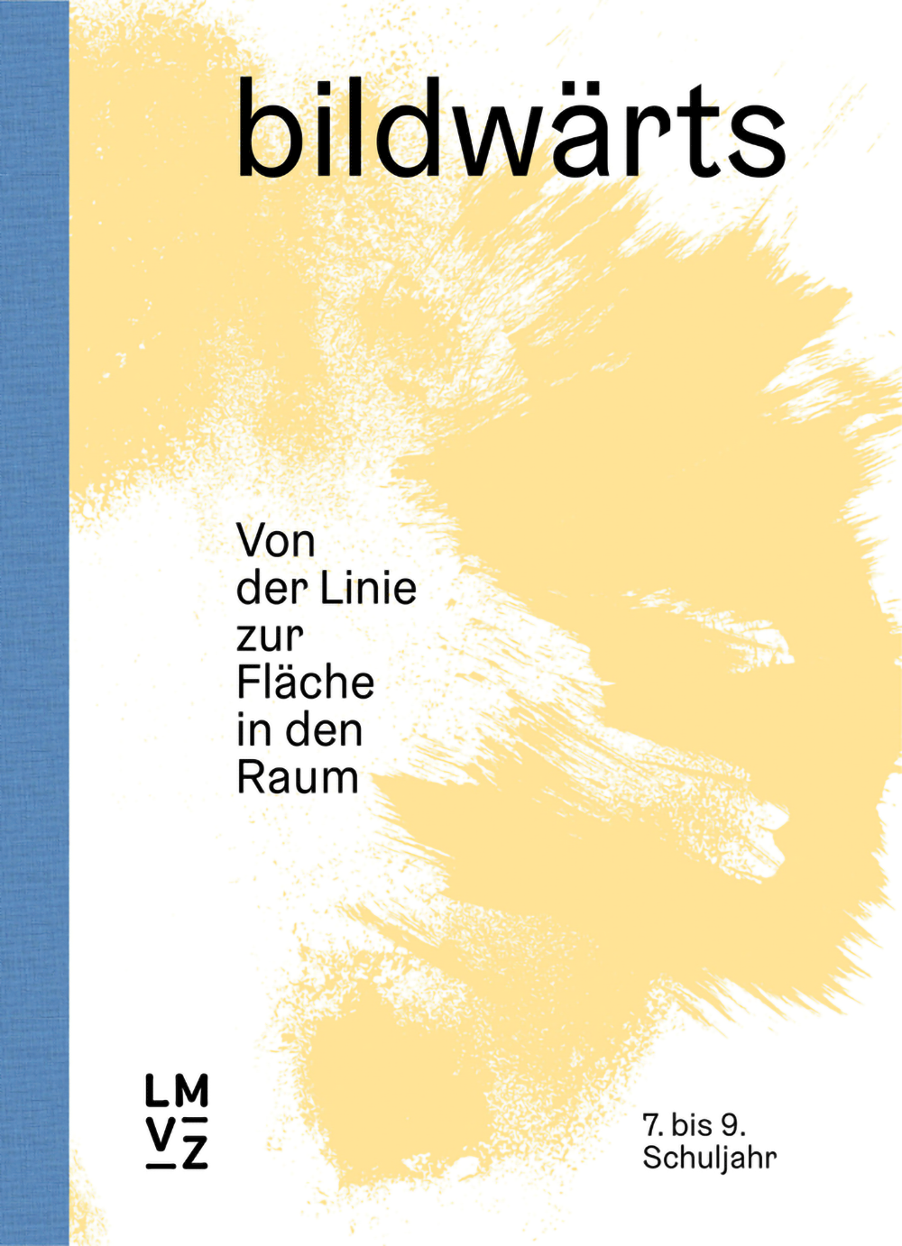 bildwärts 7. bis 9. Schuljahr